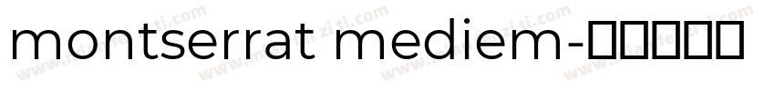 montserrat mediem字体转换